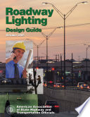 Roadway lighting design guide.