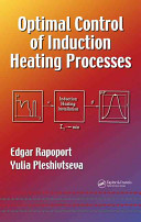 Optimal control of induction heating processes /