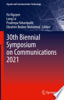 30th Biennial Symposium on Communications 2021 /