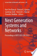 Next Generation Systems and Networks : Proceedings of BITS EEE CON 2022 /