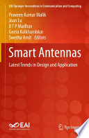 Smart Antennas : Latest Trends in Design and Application /