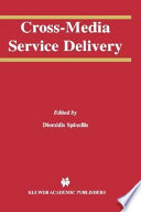 Cross-media service delivery /