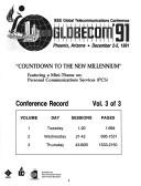 GLOBECOM '91 : IEEE Global Telecommunications Conference, Phoenix, AZ, December 2-5, 1991, "Countdown to the new millennium" ; conference record /