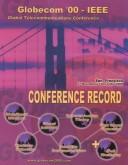 GLOBECOM '00 : IEEE Global Telecommunications Conference : IEEE GLOBECOM 2000 : San Francisco, 27 November-1 December, 2000 /