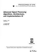 Advanced signal processing algorithms, architectures, and implementations XI : 1-3 August 2001, San Diego, USA /