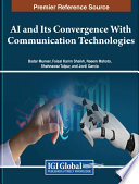 AI and its convergence with communication technologies /