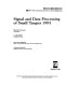 Signal and data processing of small targets 1991 : 1-3 April 1991, Orlando, Florida /