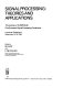 Signal processing, theories and applications : proceedings of EUSIPCO-80, First European Signal Processing Conference, Lausanne, Switzerland, September 16-18, 1980 /