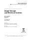 Image storage and retrieval systems : 13-14 February 1992, San Jose, California /