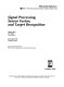 Signal processing, sensor fusion, and target recognition : 20-22 April 1992, Orlando, Florida /