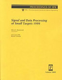 Signal and data processing of small targets 1999 : 20-22 July 1999, Denver, Colorado /