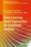 Deep Learning-Based Approaches for Sentiment Analysis /
