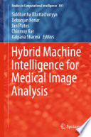 Hybrid Machine Intelligence for Medical Image Analysis /