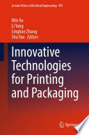 Innovative Technologies for Printing and Packaging /