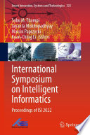 International Symposium on Intelligent Informatics : Proceedings of ISI 2022 /