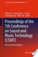 Proceedings of the 7th Conference on Sound and Music Technology (CSMT) : Revised Selected Papers /