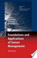 Foundations and applications of sensor management /