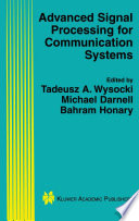 Advanced signal processing for communication systems /