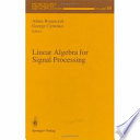 Linear algebra for signal processing /