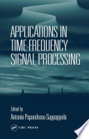 Applications in time-frequency signal processing /