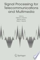 Signal processing for telecommunications and multimedia /
