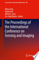 The Proceedings of the International Conference on Sensing and Imaging /