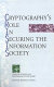 Cryptography's role in securing the information society : Kenneth W. Dam and Herbert S. Lin, editors.