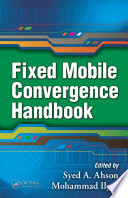 Fixed mobile convergence handbook /