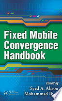 Fixed mobile convergence handbook /