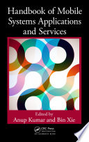 Handbook of mobile systems applications and services /