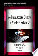 Medium access control in wireless networks /