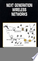 Next generation wireless networks /