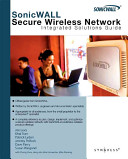 Sonicwall Secure Wireless Network Integrated Solutions Guide.