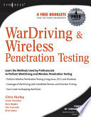 WarDriving & wireless penetration testing /