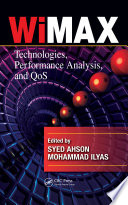 WiMAX : Technologies, performance analysis, and Qos /