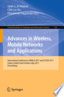 Advances in Wireless, Mobile Networks and Applications : International Conferences, WiMoA 2011 and ICCSEA 2011, Dubai, United Arab Emirates, May 25 - 27, 2011; Proceedings /