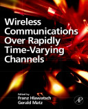 Wireless communications over rapidly time-varying channels /