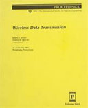 Wireless data transmission : 23-25 October, 1995, Philadelphia, Pennsylvania /