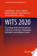 WITS 2020 : Proceedings of the 6th International Conference on Wireless Technologies, Embedded, and Intelligent Systems /