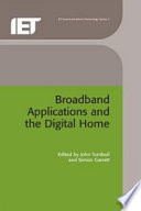 Broadband applications and the digital home /