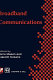 Broadband communications : global infrastructure for the information age : proceedings of the International IFIP-IEEE Conference on Boradband Communications, Canada, 1996 /