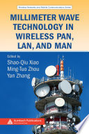 Millimeter wave technology in wireless PAN, LAN, and MAN /