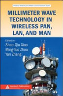 Millimeter wave technology in wireless PAN, LAN, and MAN /