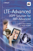 LTE advanced : 3GPP solution for IMT-advanced /