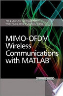 MIMO-OFDM wireless communications with MATLAB /