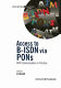 Access to B-ISDN via PONs : ATM communication in practice /