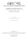 OFC '95, optical fiber communication : summaries of papers presented at the Conference on Optical Fiber Communication, February 26-March 3, 1995, San Diego Convention Center, San Diego, California /