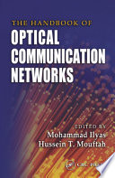 The handbook of optical communication networks /