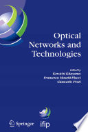 Optical networks and technologies : IFIP TC6/WG6.10 First Optical Networks & Technologies Conference (OpNeTec), October 18-20, 2004, Pisa, Italy /