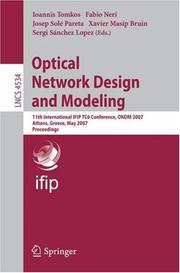 Optical network design and modeling : 11th International IFIP-TC6 Conference, ONDM 2007, Athens, Greece, May 29-31, 2007 : proceedings /